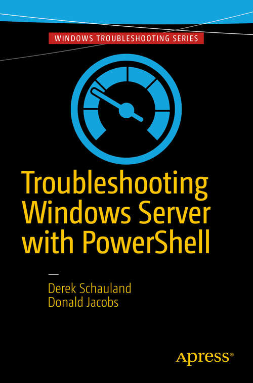 Book cover of Troubleshooting Windows Server with PowerShell (1st ed.)