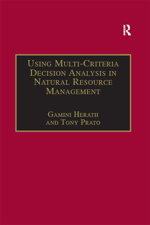 Book cover of Using Multi-Criteria Decision Analysis in Natural Resource Management (Ashgate Studies in Environmental and Natural Resource Economics)