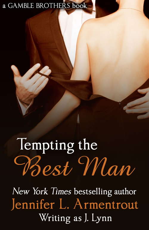 Book cover of Tempting the Best Man (Gamble Brothers #1)