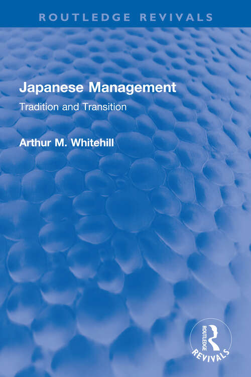 Book cover of Japanese Management: Tradition and Transition (Routledge Revivals)