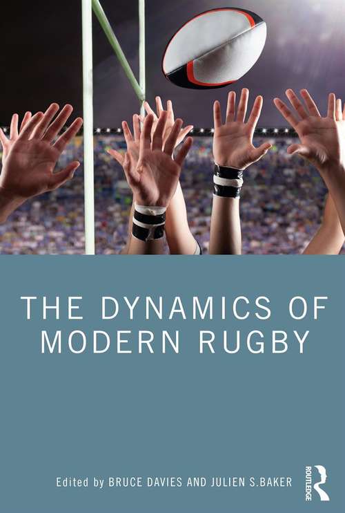 Book cover of The Dynamics of Modern Rugby