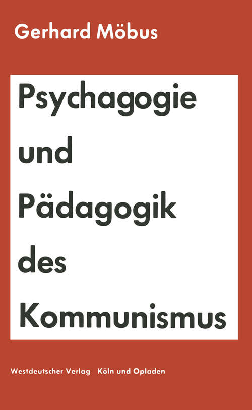 Book cover of Psychagogie und Pädagogik des Kommunismus (1959)