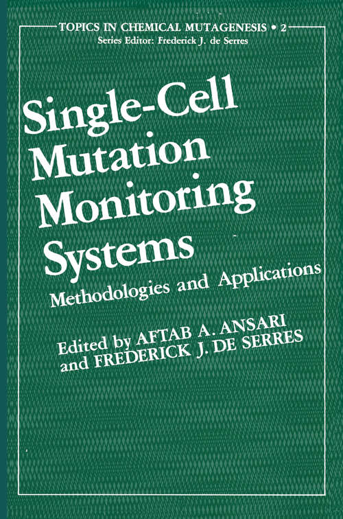 Book cover of Single-Cell Mutation Monitoring Systems: Methodologies and Applications (1984) (Topics in Chemical Mutagenesis)