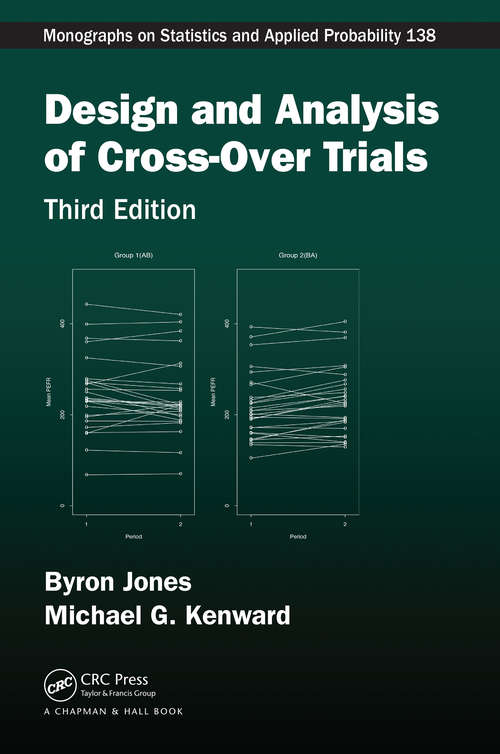 Book cover of Design and Analysis of Cross-Over Trials (3) (Chapman And Hall/crc Monographs On Statistics And Applied Probability Ser.)