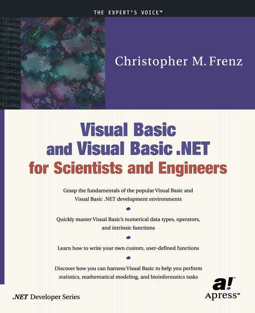 Book cover of Visual Basic and Visual Basic .NET for Scientists and Engineers (1st ed.)