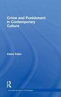 Book cover of Crime And Punishment In Contemporary Culture (International Library Of Sociology Ser.)