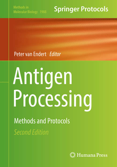 Book cover of Antigen Processing: Methods and Protocols (2nd ed. 2019) (Methods in Molecular Biology #1988)