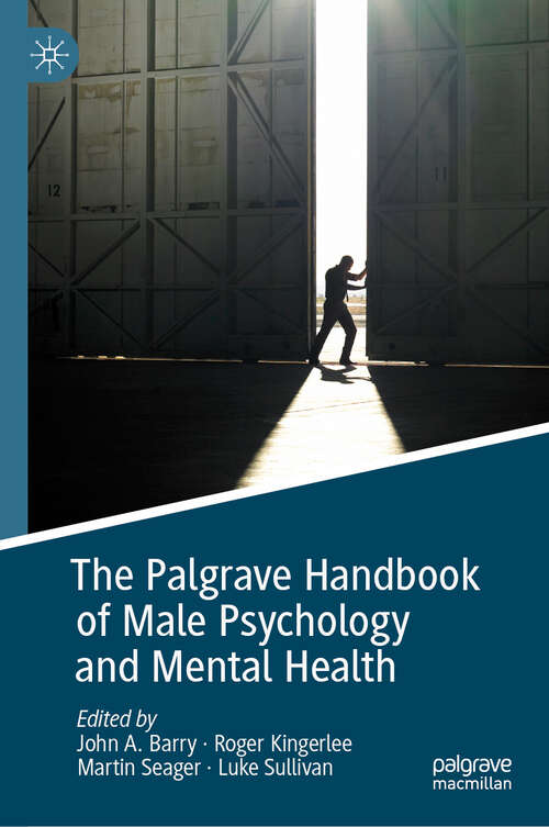 Book cover of The Palgrave Handbook of Male Psychology and Mental Health (1st ed. 2019)