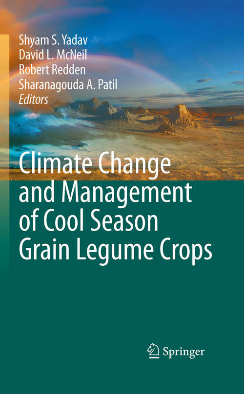 Book cover of Climate Change and Management of  Cool Season Grain Legume Crops (2010)
