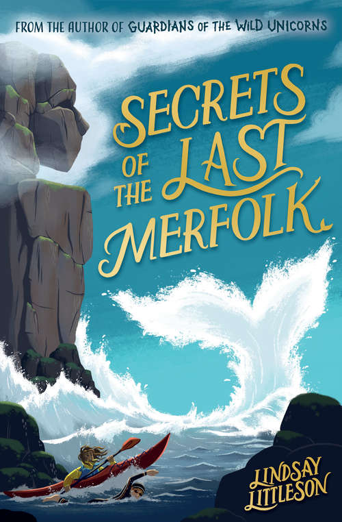 Book cover of Secrets of the Last Merfolk