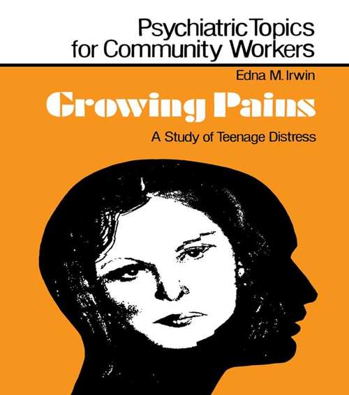 Book cover of Growing Pains: A Study of Teenage Distress