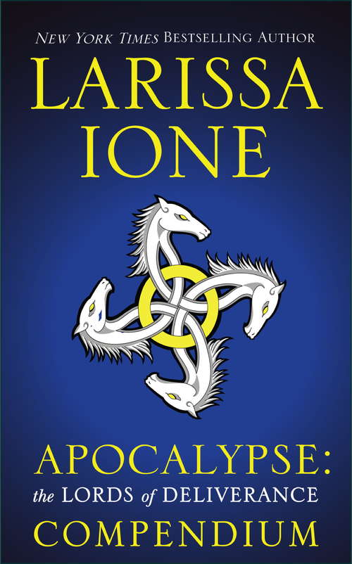 Book cover of Apocalypse: The Lords of Deliverance Compendium (Lords Of Deliverance Ser. #2.5)