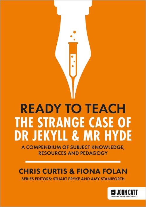 Book cover of Ready to Teach: The Strange Case of Dr Jekyll & Mr Hyde