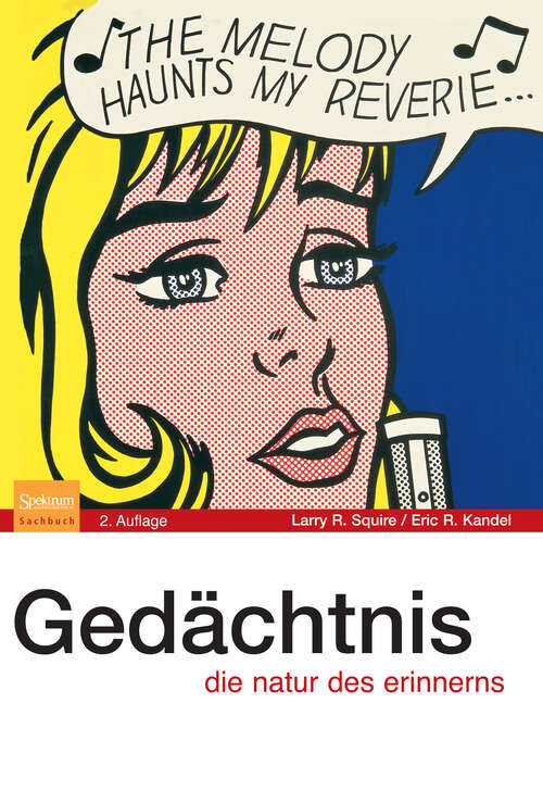 Book cover of Gedächtnis: Die Natur des Erinnerns (2. Aufl. 2009)