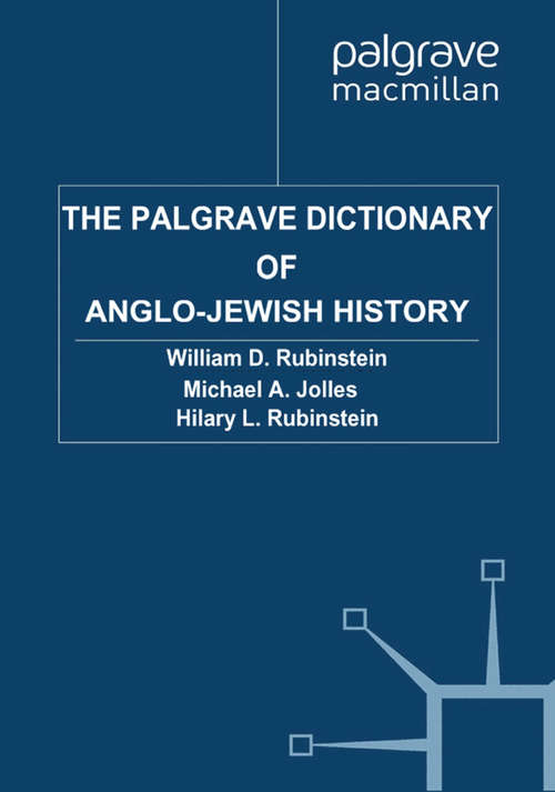 Book cover of The Palgrave Dictionary of Anglo-Jewish History (2011)