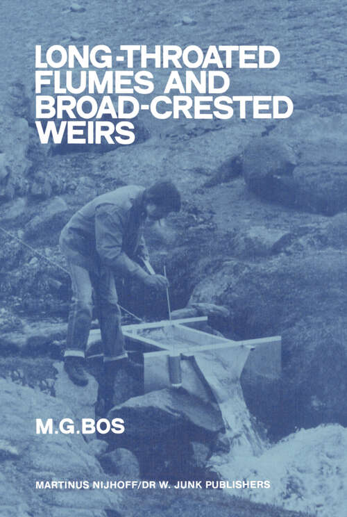 Book cover of Long-Throated Flumes and Broad-Crested Weirs (1985)