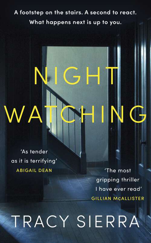 Book cover of Nightwatching: ‘The most gripping thriller I have ever read’ Gillian McAllister