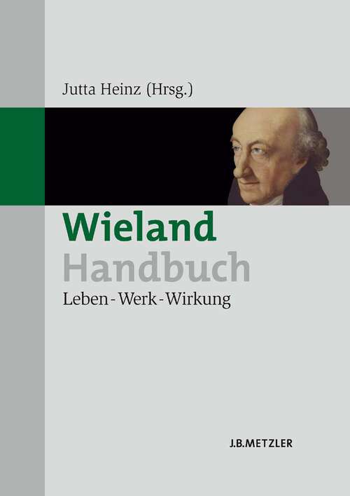 Book cover of Wieland-Handbuch: Leben – Werk – Wirkung