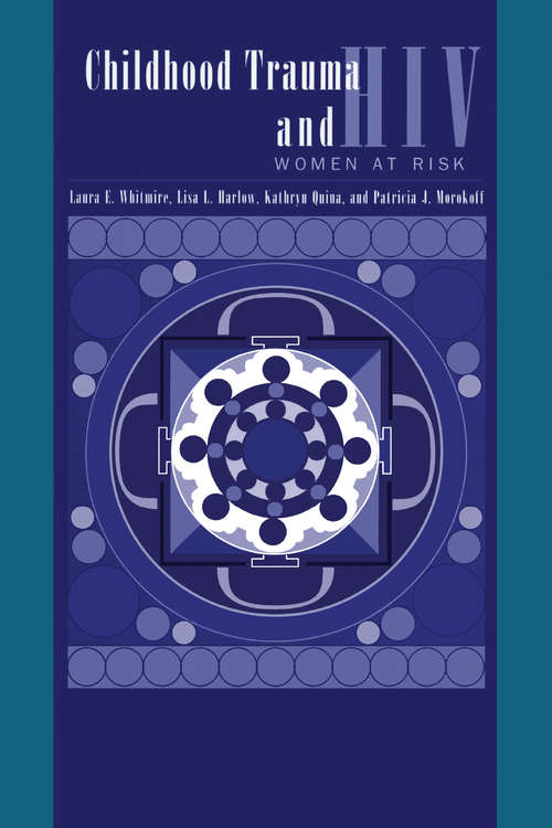 Book cover of Child Trauma And HIV Risk Behaviour In Women: A Multivariate Mediational Model