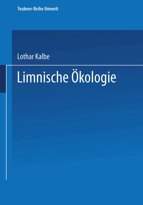 Book cover of Limnische Ökologie (1997) (Teubner-Reihe Umwelt)