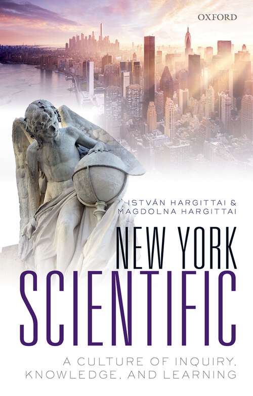Book cover of New York Scientific: A Culture of Inquiry, Knowledge, and Learning
