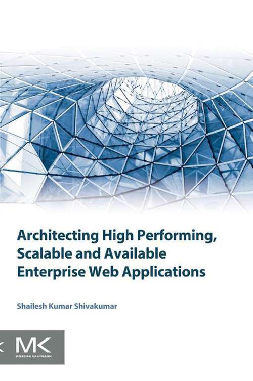 Book cover of Architecting High Performing, Scalable and Available Enterprise Web Applications