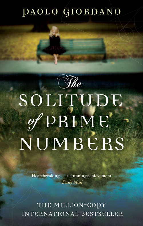 Book cover of The Solitude of Prime Numbers: A Novel