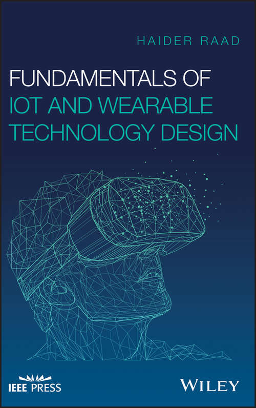 Book cover of Fundamentals of IoT and Wearable Technology Design