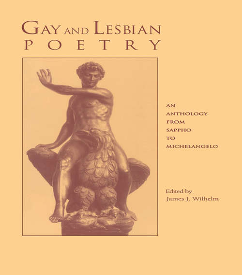 Book cover of Gay and Lesbian Poetry: An Anthology from Sappho to Michelangelo (Reference Library Of The Humanities #1874)