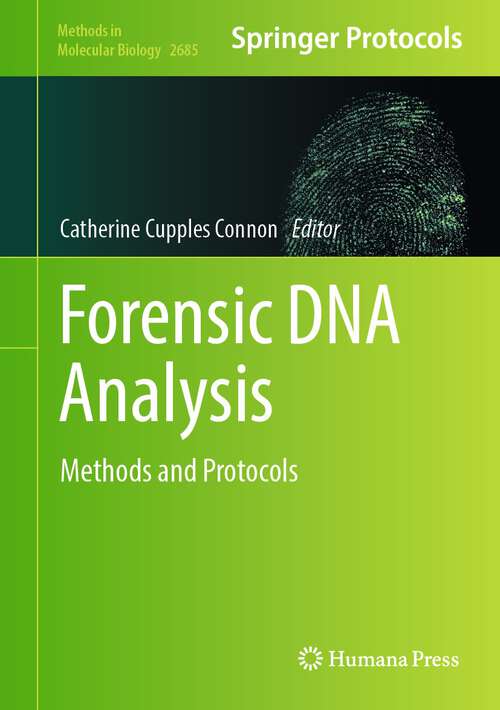 Book cover of Forensic DNA Analysis: Methods and Protocols (1st ed. 2023) (Methods in Molecular Biology #2685)
