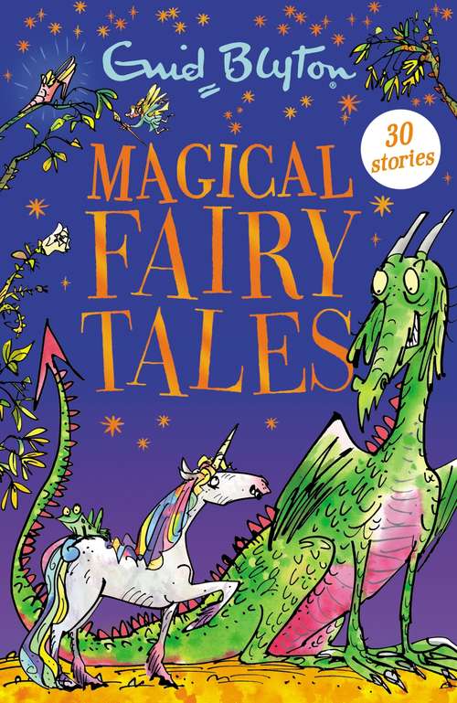 Book cover of Magical Fairy Tales: Contains 30 classic tales (Bumper Short Story Collections)