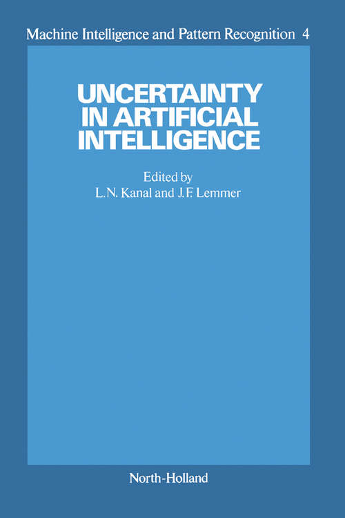 Book cover of Uncertainty in Artificial Intelligence (ISSN: Volume 4)