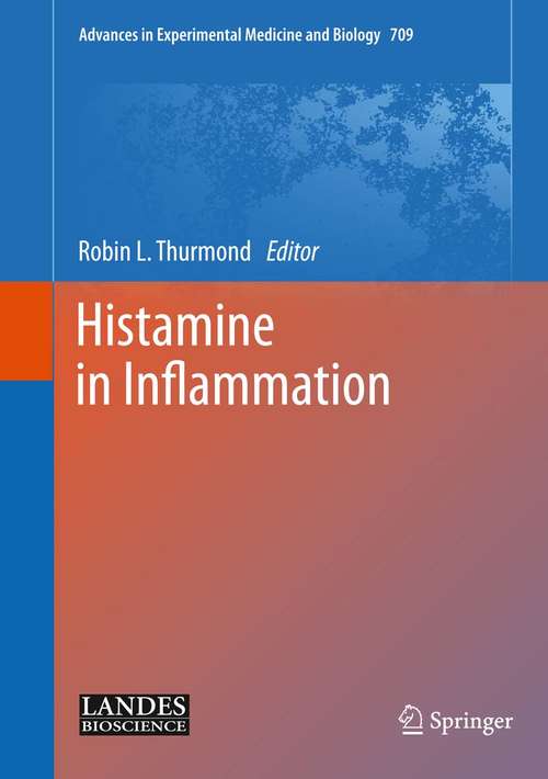 Book cover of Histamine in Inflammation (2010) (Advances in Experimental Medicine and Biology #709)