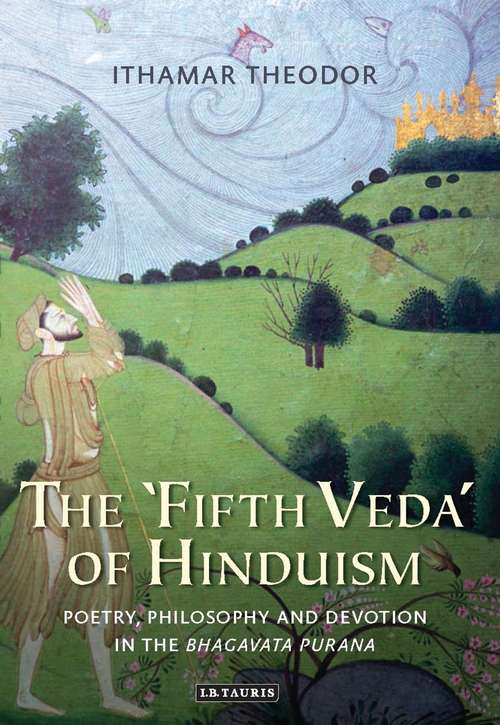 Book cover of The 'Fifth Veda' of Hinduism: Poetry, Philosophy and Devotion in the Bhagavata Purana