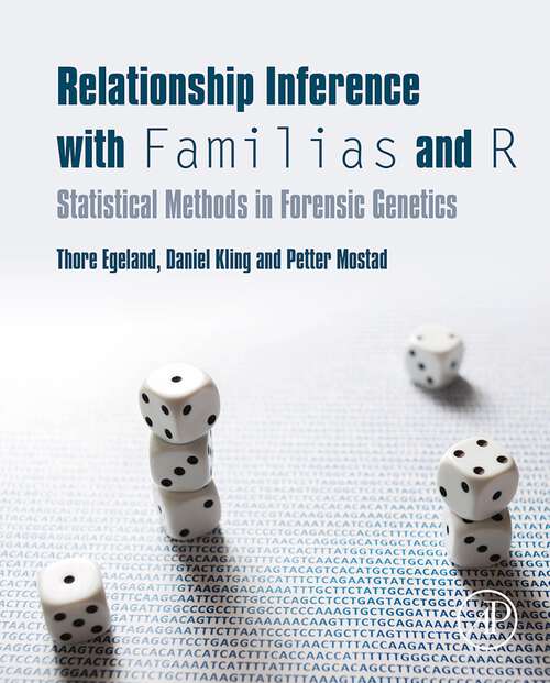 Book cover of Relationship Inference with Familias and R: Statistical Methods in Forensic Genetics