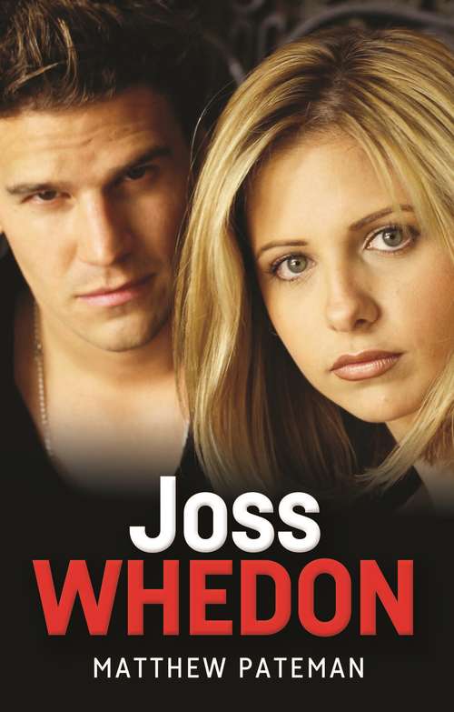 Book cover of Joss Whedon (The Television Series)