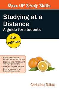 Book cover of Studying at a Distance: A Guide For Students: Open Up Study Skills (3) (UK Higher Education  Humanities & Social Sciences Study Skills)