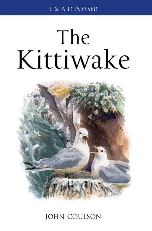 Book cover of The Kittiwake (Poyser Monographs #154)