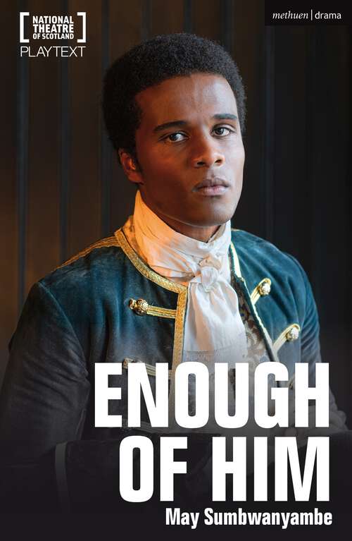 Book cover of Enough of Him (Modern Plays)