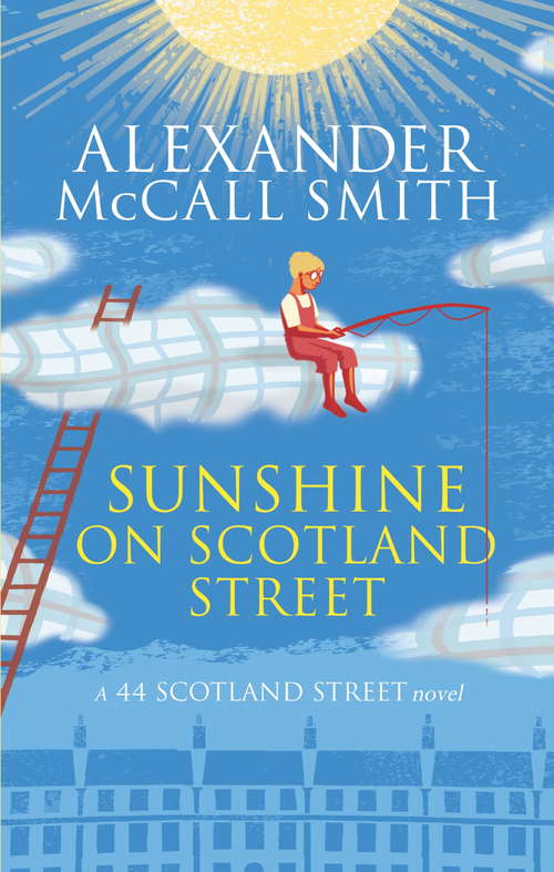 Book cover of Sunshine on Scotland Street: A 44 Scotland Street Novel (44 Scotland Street #8)