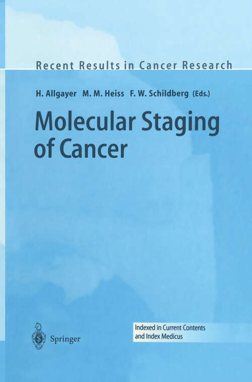 Book cover of Molecular Staging of Cancer (2003) (Recent Results in Cancer Research #162)