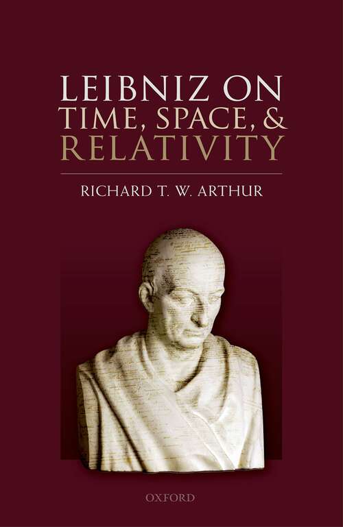 Book cover of Leibniz on Time, Space, and Relativity