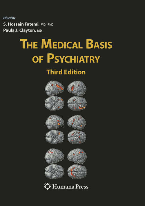 Book cover of The Medical Basis of Psychiatry (3rd ed. 2008)