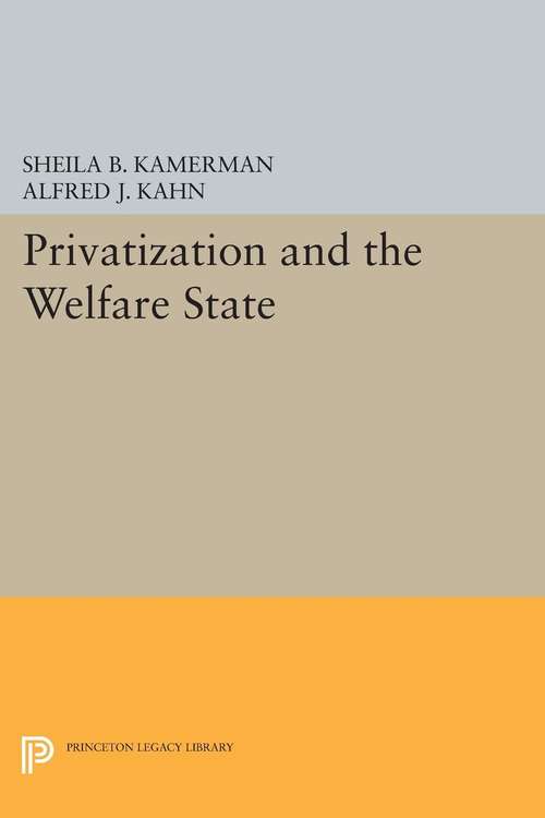 Book cover of Privatization and the Welfare State