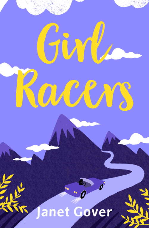 Book cover of Girl Racers: An action-packed romance to keep you on the edge of your seat