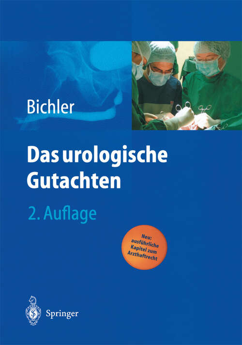 Book cover of Das urologische Gutachten (2. Aufl. 2004)
