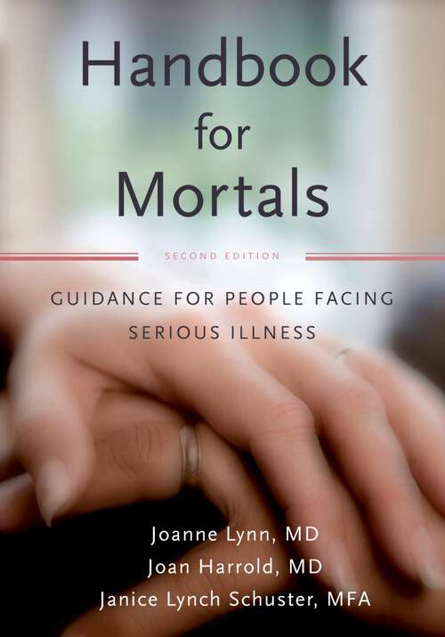 Book cover of Handbook for Mortals: Guidance for People Facing Serious Illness