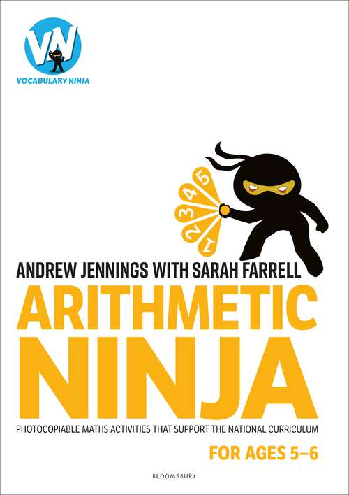 Book cover of Arithmetic Ninja for Ages 5-6: Maths activities for Year 1