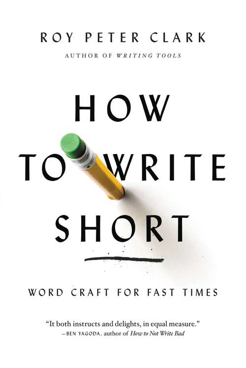 Book cover of How to Write Short: Word Craft for Fast Times