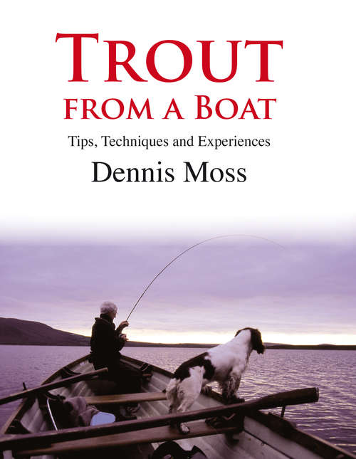 Book cover of Trout from a Boat: Tips, Techniques and Experiences
